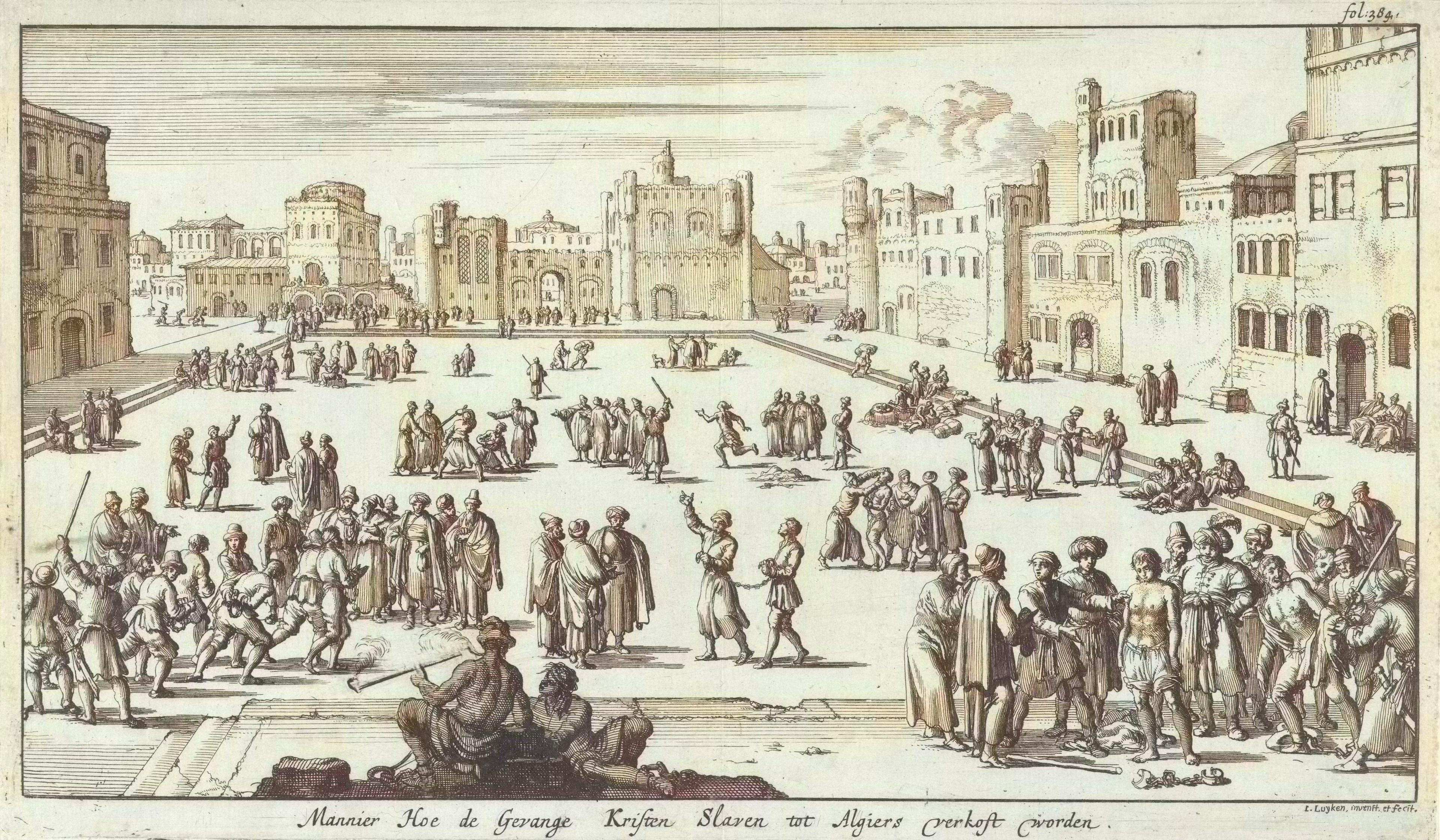 Christian prisoners are sold on a square in Algiers as slaves, Algeria. Print maker: Jan Luyken, Jan Claesz ten Hoorn, 1684. Public Domain.