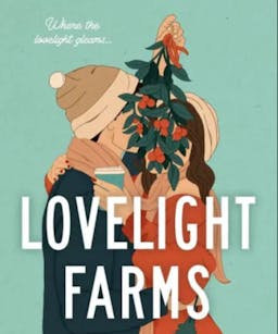 Lovelight Farms, by B.K. Borison